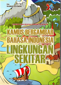 Image of Kamus Bergambar Bahasa Indonesia Lingkungan Sekitar