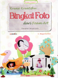 Image of Kreasi Kreatifku : Bingkai Foto dari Foam Art