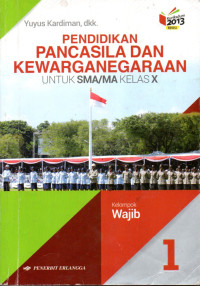 Image of Pendidikan Pancasila dan Kewarganegaraan Untuk SMA / MA Kelas X